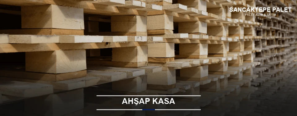 Sancaktepe Taşıma İçin Ahşap Kasa