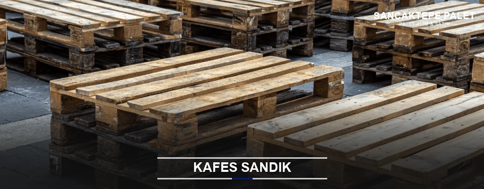 Sancaktepe Ahşap Kafes Sandık